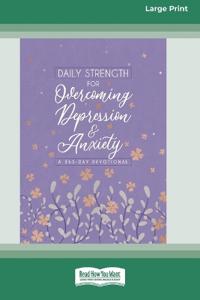 Daily Strength for Overcoming Depression & Anxiety