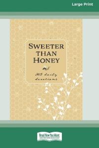 Sweeter than Honey