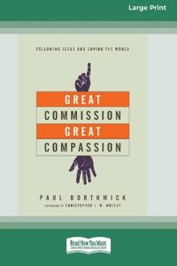 Great Commission, Great Compassion