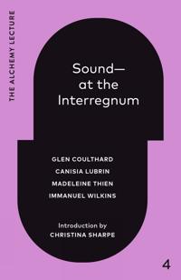 Sound--At the Interregnum