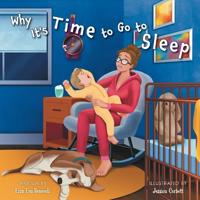 Bokomslag för "Why It's Time to Go to Sleep"