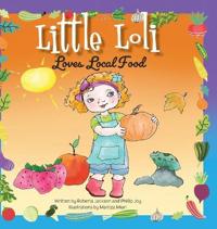 Bokomslag för "Little Loli Loves Local Food"