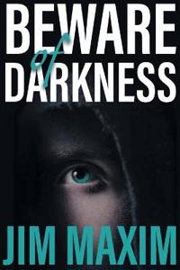 Beware of Darkness