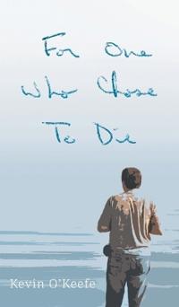 For One Who Chose to Die