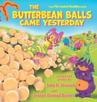 Bokomslag för "The Butterbean Balls Came Yesterday"