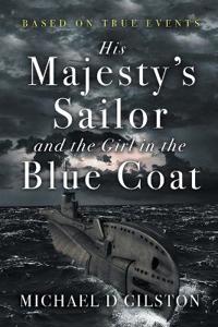 Bokomslag för "His Majesty's Sailor and the Girl in the Blue Coat"