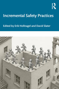 Incremental Safety Practices