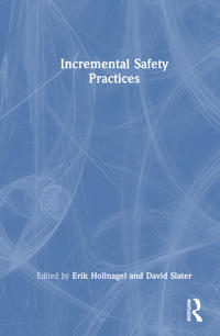 Incremental Safety Practices