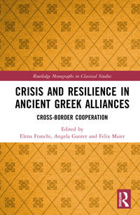 Crisis and Resilience in Ancient Greek Alliances