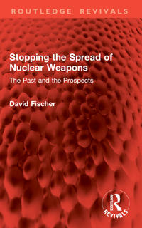 Stopping the Spread of Nuclear Weapons
