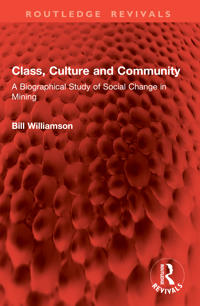 Class, Culture and Community