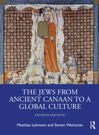 The Jews from Ancient Canaan to a Global Culture