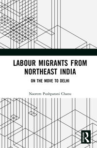 Labour Migrants from Northeast India