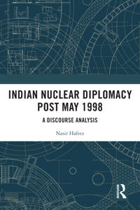 Indian Nuclear Diplomacy Post May 1998