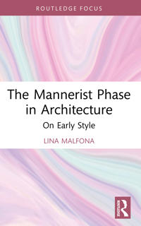 The Mannerist Phase in Architecture