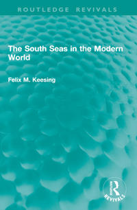 Bokomslag för "The South Seas in the Modern World"