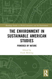 The Environment in Sustainable American Studies
