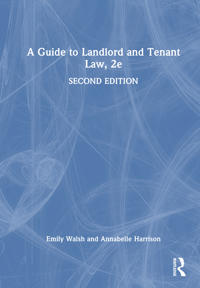 A Guide to Landlord and Tenant Law, 2e