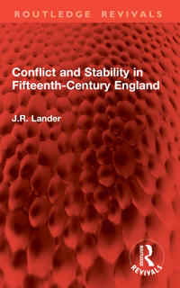 Conflict and Stability in Fifteenth-Century England