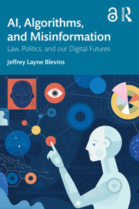 AI, Algorithms, and Misinformation