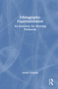 Ethnographic Experimentation