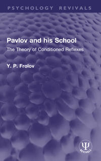 Pavlov and his School