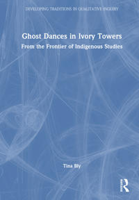 Ghost Dances in Ivory Towers
