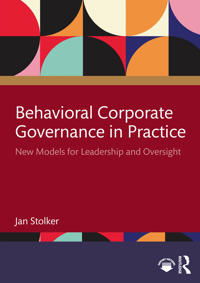 Behavioral Corporate Governance in Practice