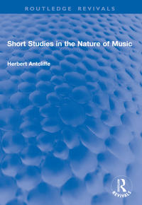Short Studies in the Nature of Music