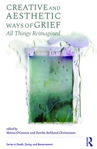 Creative and Aesthetic Ways of Grief