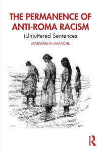 Bokomslag for "The Permanence of Anti-Roma Racism"