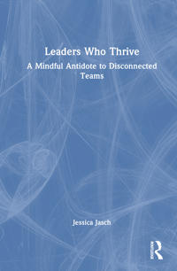 Leaders Who Thrive