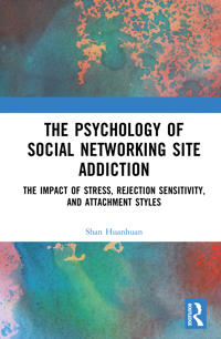 The Psychology of Social Networking Site Addiction