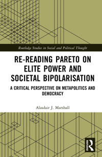 Re-Reading Pareto on Elite Power and Societal Bipolarisation