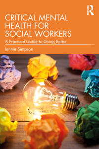Critical Mental Health for Social Workers