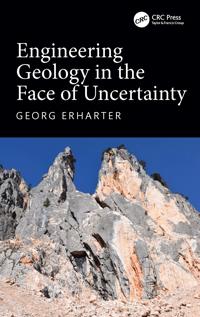Engineering Geology in the Face of Uncertainty