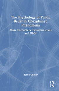 Bokomslag för "The Psychology of Public Belief in Unexplained Phenomena"