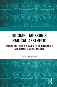Michael Jackson’s Radical Aesthetic