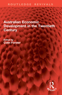 Australian Economic Development in the Twentieth Century
