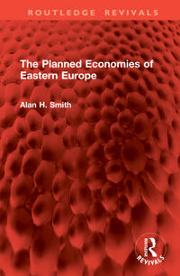 The Planned Economies of Eastern Europe