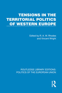 Tensions in the Territorial Politics of Western Europe