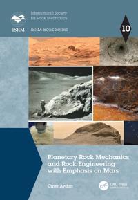 Planetary Rock Mechanics and Rock Engineering with Emphasis on Mars