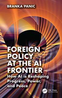 Bokomslag for "Foreign Policy at the AI Frontier"
