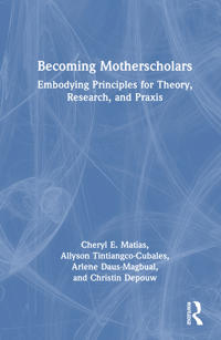Becoming Motherscholars