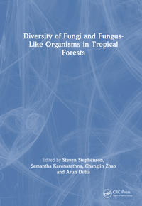 Diversity of Fungi and Fungus-Like Organisms in Tropical Forests