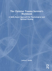 Bokomslag for "The Christian Trauma Survivor’s Workbook"