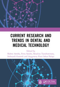 Current Research and Trends in Dental and Medical Technology