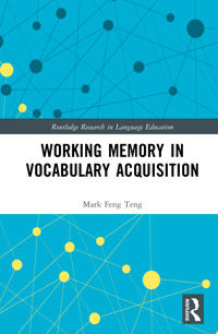 Working Memory in Vocabulary Acquisition