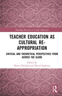 Teacher Education as Cultural Re-appropriation