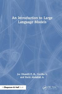 An Introduction to Large Language Models